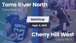 Matchup: Toms River North vs. Cherry Hill West  2019