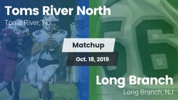 Matchup: Toms River North vs. Long Branch  2019