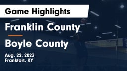 Franklin County  vs Boyle County  Game Highlights - Aug. 22, 2023