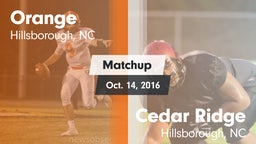 Matchup: Orange vs. Cedar Ridge  2016