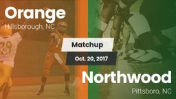 Matchup: Orange vs. Northwood  2017