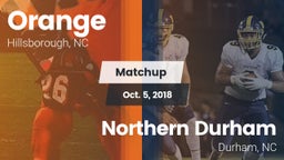 Matchup: Orange vs. Northern Durham  2018