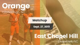 Matchup: Orange vs. East Chapel Hill  2019