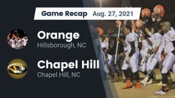 Recap: Orange  vs. Chapel Hill  2021