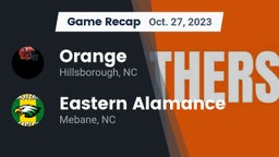 Recap: Orange  vs. Eastern Alamance  2023