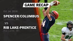 Recap: Spencer/Columbus  vs. Rib Lake-Prentice  2016