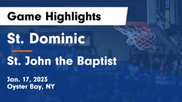 St. Dominic  vs St. John the Baptist  Game Highlights - Jan. 17, 2023