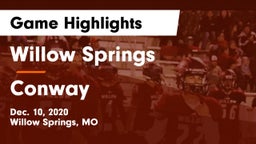 Willow Springs  vs Conway  Game Highlights - Dec. 10, 2020