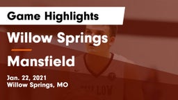 Willow Springs  vs Mansfield  Game Highlights - Jan. 22, 2021