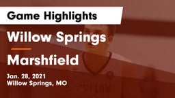 Willow Springs  vs Marshfield  Game Highlights - Jan. 28, 2021