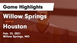 Willow Springs  vs Houston  Game Highlights - Feb. 23, 2021