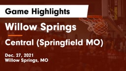 Willow Springs  vs Central  (Springfield MO) Game Highlights - Dec. 27, 2021