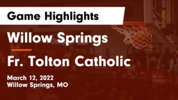 Willow Springs  vs Fr. Tolton Catholic  Game Highlights - March 12, 2022