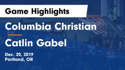 Columbia Christian  vs Catlin Gabel Game Highlights - Dec. 20, 2019