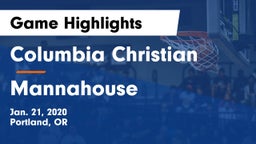 Columbia Christian  vs Mannahouse Game Highlights - Jan. 21, 2020