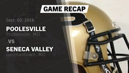 Recap: Poolesville  vs. Seneca Valley  2016