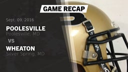 Recap: Poolesville  vs. Wheaton  2016