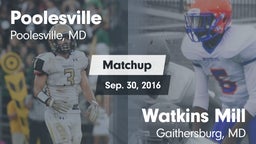 Matchup: Poolesville vs. Watkins Mill  2016