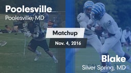 Matchup: Poolesville vs. Blake  2016