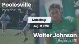 Matchup: Poolesville vs. Walter Johnson  2018