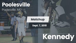 Matchup: Poolesville vs. Kennedy  2018
