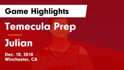 Temecula Prep  vs Julian  Game Highlights - Dec. 10, 2018