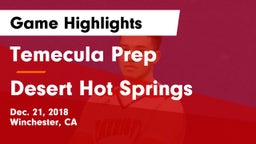 Temecula Prep  vs Desert Hot Springs  Game Highlights - Dec. 21, 2018