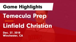 Temecula Prep  vs Linfield Christian  Game Highlights - Dec. 27, 2018
