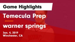Temecula Prep  vs warner springs Game Highlights - Jan. 4, 2019