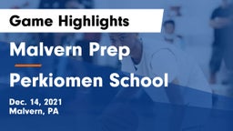 Malvern Prep  vs Perkiomen School Game Highlights - Dec. 14, 2021
