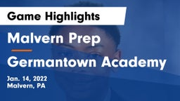 Malvern Prep  vs Germantown Academy Game Highlights - Jan. 14, 2022