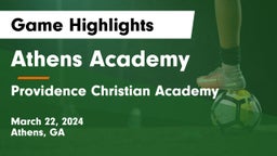 Athens Academy vs Providence Christian Academy  Game Highlights - March 22, 2024