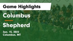 Columbus  vs Shepherd Game Highlights - Jan. 15, 2022