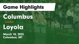 Columbus  vs Loyola Game Highlights - March 10, 2023
