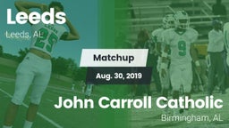 Matchup: Leeds  vs. John Carroll Catholic  2019