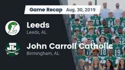 Recap: Leeds  vs. John Carroll Catholic  2019