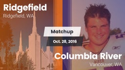 Matchup: Ridgefield vs. Columbia River  2016
