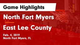 North Fort Myers  vs East Lee County  Game Highlights - Feb. 4, 2019