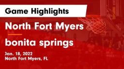 North Fort Myers  vs bonita springs Game Highlights - Jan. 18, 2022