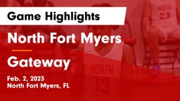 North Fort Myers  vs Gateway  Game Highlights - Feb. 2, 2023