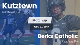 Matchup: Kutztown vs. Berks Catholic  2017