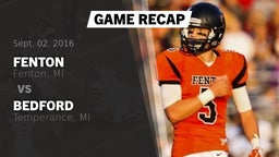 Recap: Fenton  vs. Bedford  2016