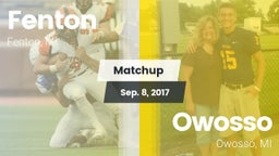 Matchup: Fenton vs. Owosso  2017