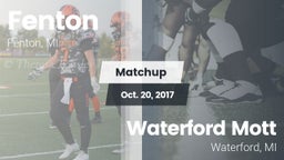 Matchup: Fenton vs. Waterford Mott 2017
