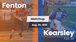 Matchup: Fenton vs. Kearsley  2018