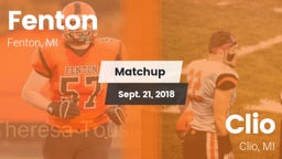Matchup: Fenton vs. Clio  2018