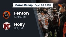 Recap: Fenton  vs. Holly  2018