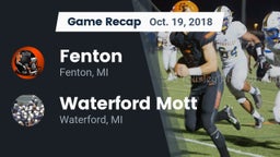Recap: Fenton  vs. Waterford Mott 2018