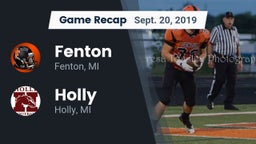 Recap: Fenton  vs. Holly  2019