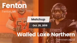 Matchup: Fenton vs. Walled Lake Northern  2019